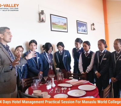 4 Days Hotel Management Session For Manaslu World College