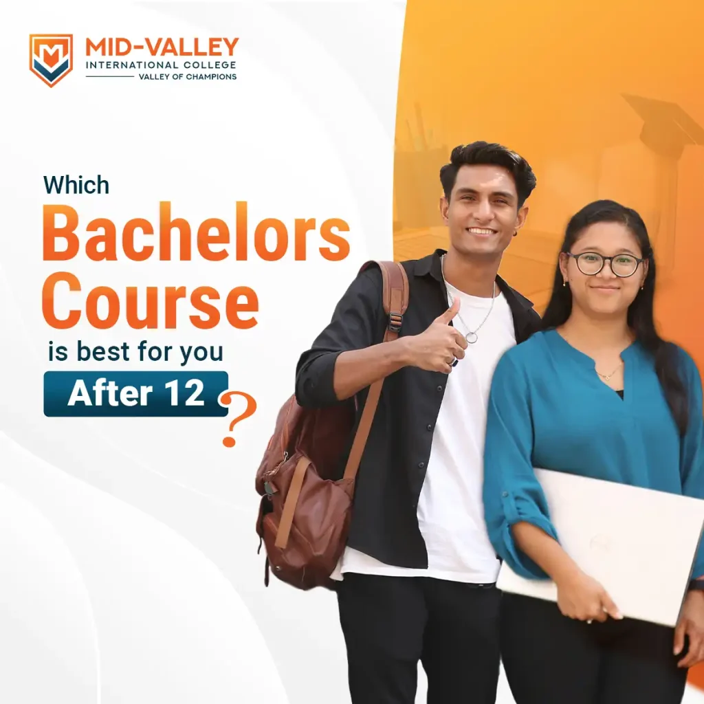 Which Bachelors Course is Best for You After 12 - MVIC